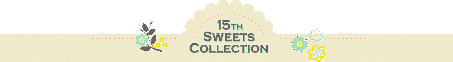 15thSweetsCollection